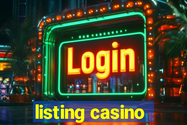 listing casino