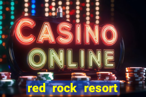 red rock resort casino spa las vegas