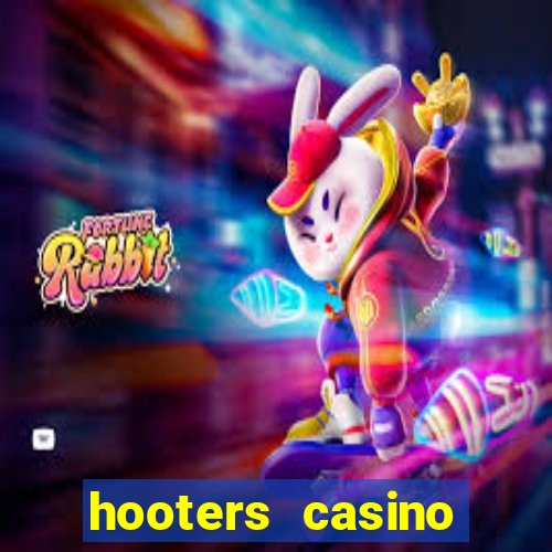 hooters casino hotel las vegas