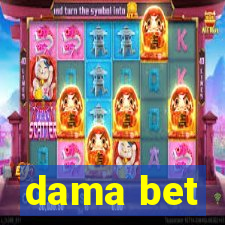 dama bet