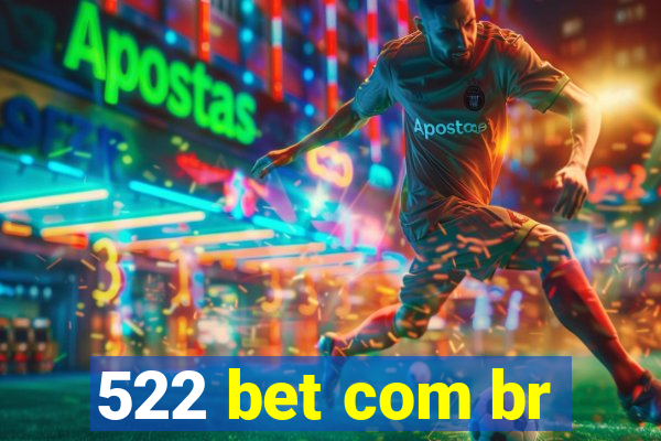 522 bet com br