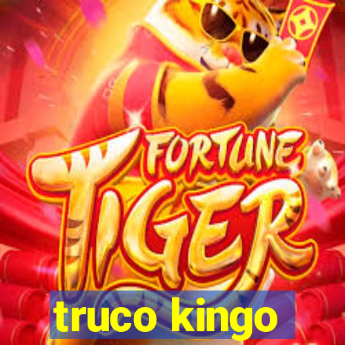 truco kingo