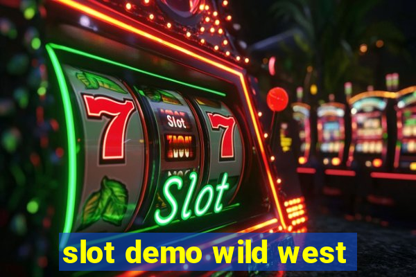 slot demo wild west