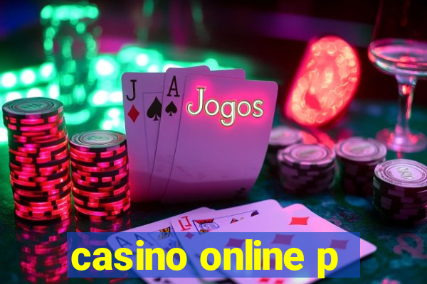 casino online p