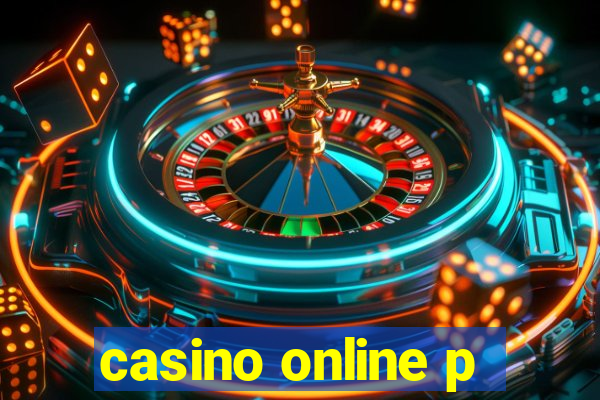 casino online p