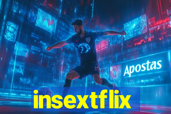 insextflix