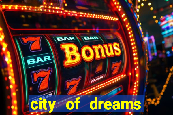 city of dreams casino macau