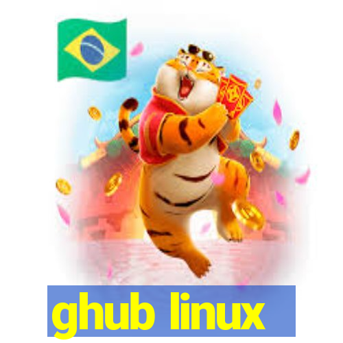 ghub linux