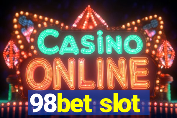 98bet slot