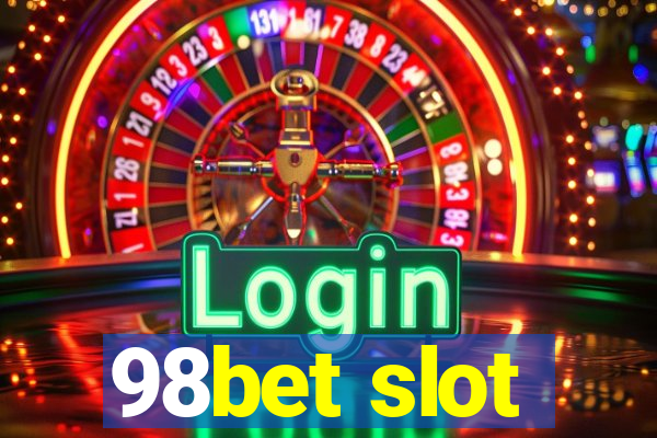 98bet slot