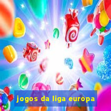 jogos da liga europa