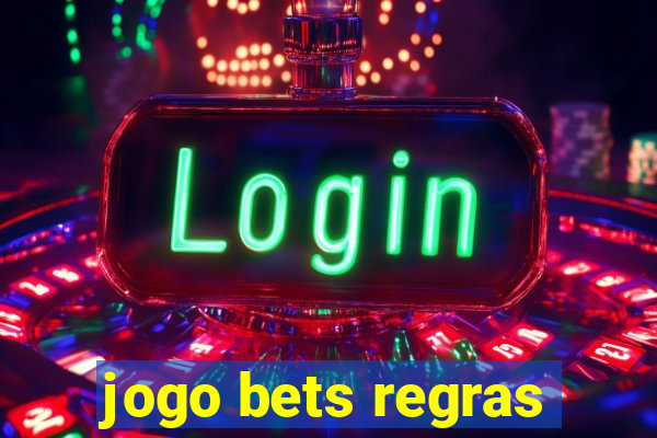 jogo bets regras