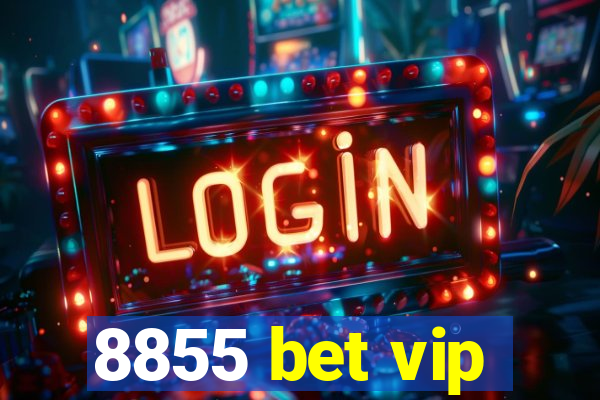 8855 bet vip