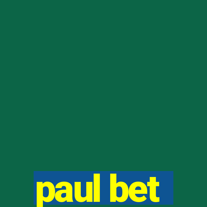 paul bet