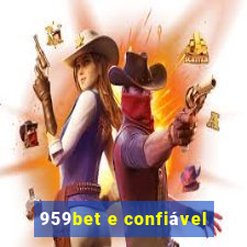 959bet e confiável