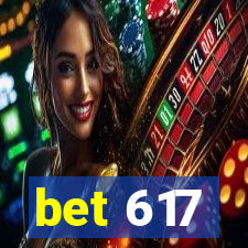 bet 617