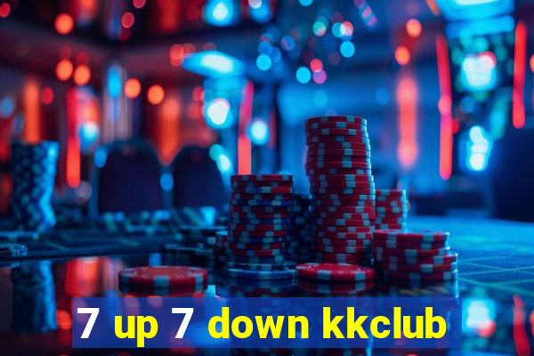 7 up 7 down kkclub