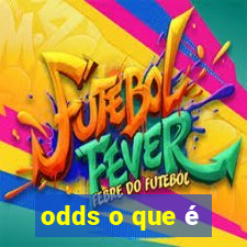 odds o que é