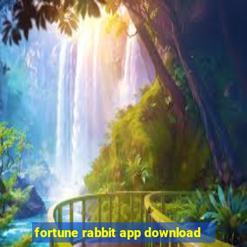 fortune rabbit app download