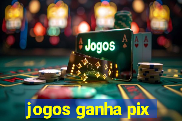 jogos ganha pix