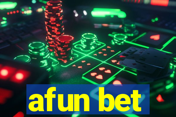 afun bet