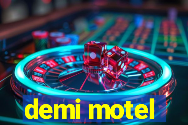 demi motel