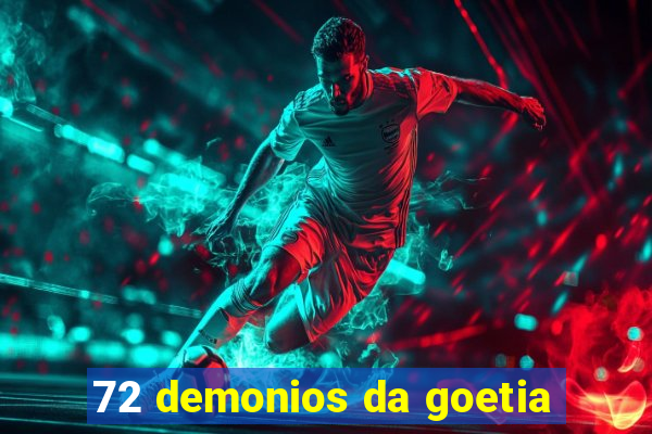 72 demonios da goetia