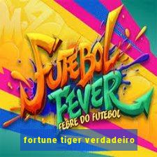 fortune tiger verdadeiro