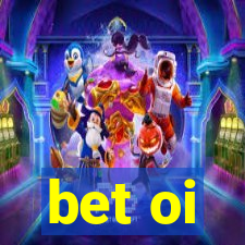 bet oi