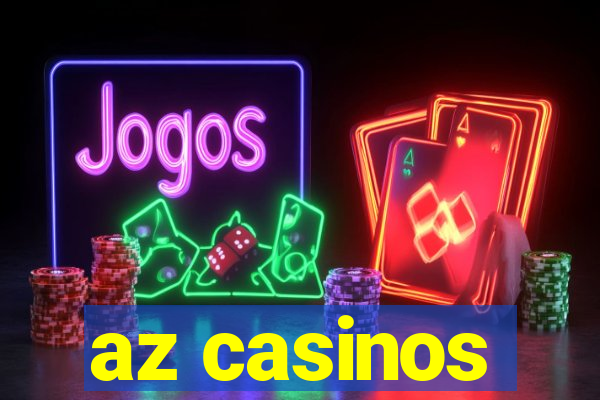 az casinos