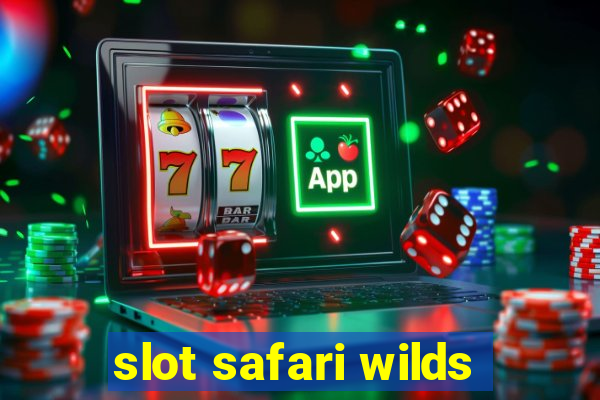 slot safari wilds