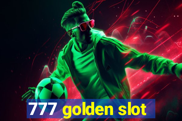 777 golden slot