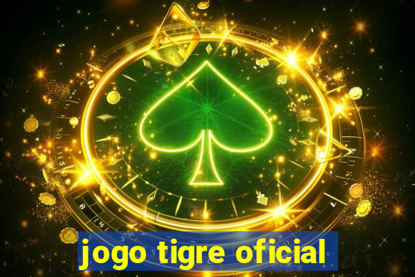 jogo tigre oficial