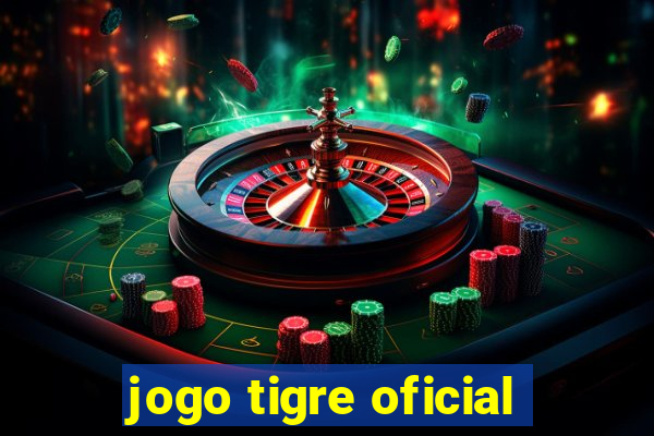 jogo tigre oficial