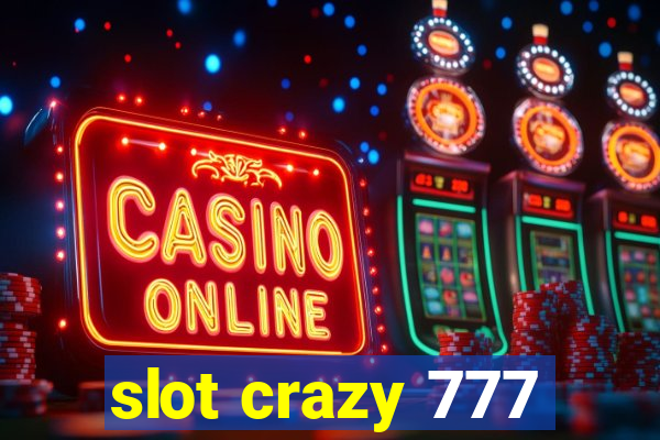 slot crazy 777