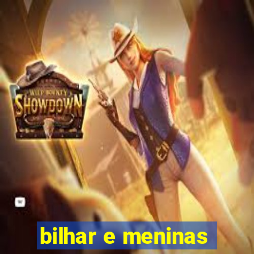 bilhar e meninas