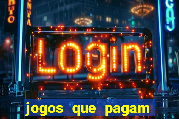 jogos que pagam pelo pagsmile