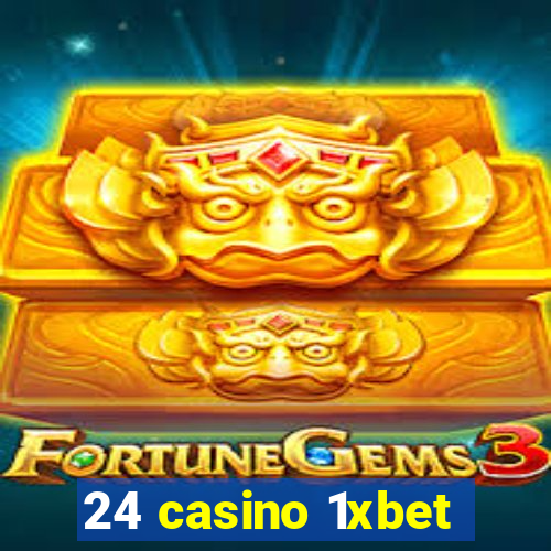 24 casino 1xbet