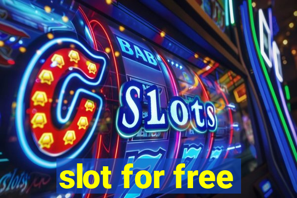 slot for free