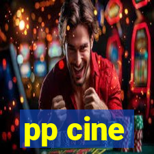 pp cine