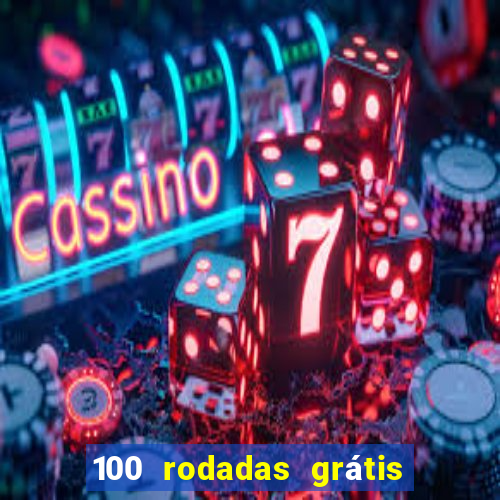 100 rodadas grátis sem depósito