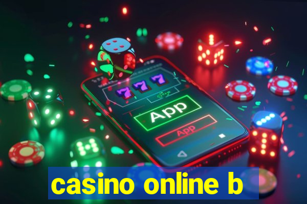 casino online b