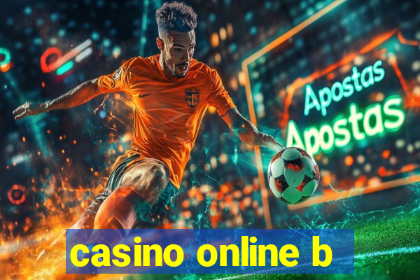 casino online b