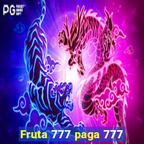 Fruta 777 paga 777