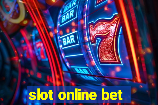 slot online bet