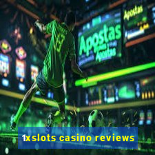 1xslots casino reviews