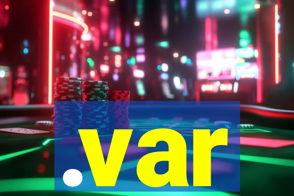 .var