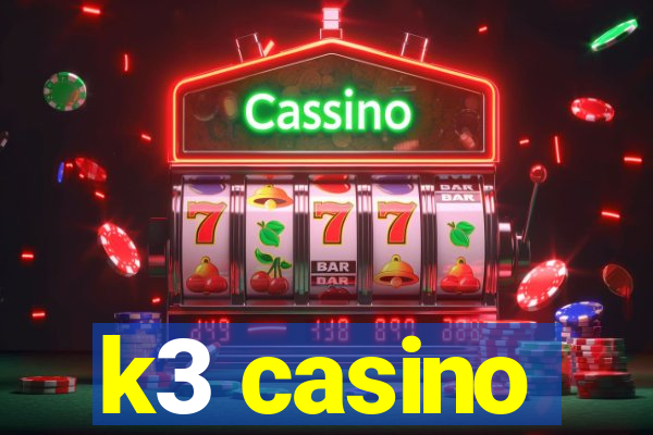 k3 casino