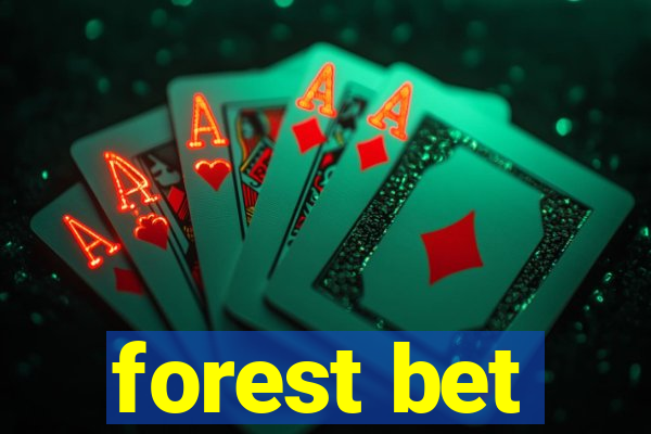 forest bet