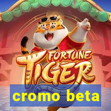 cromo beta